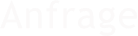 Anfrage