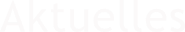 Aktuelles