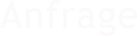 Anfrage